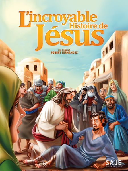 Affiche du film L'Incroyable Histoire de Jésus